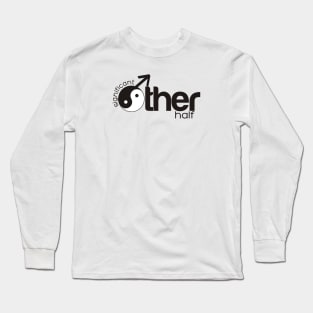 Significant Other Half (his-hers range) Long Sleeve T-Shirt